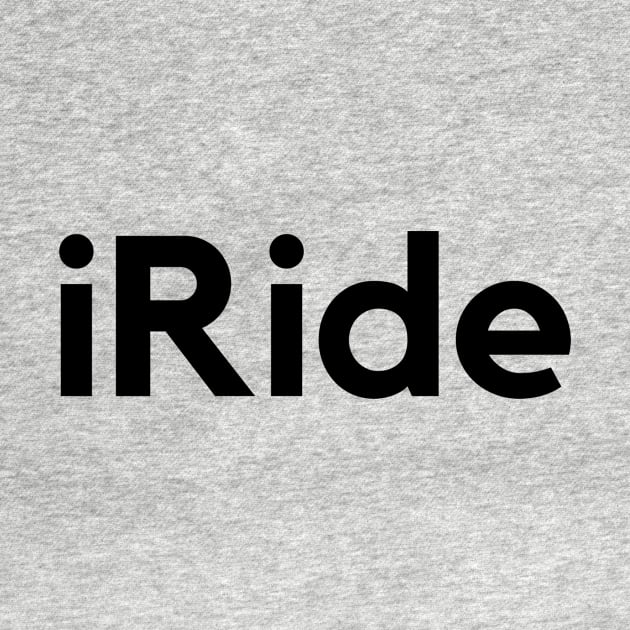 iRide by MessageOnApparel